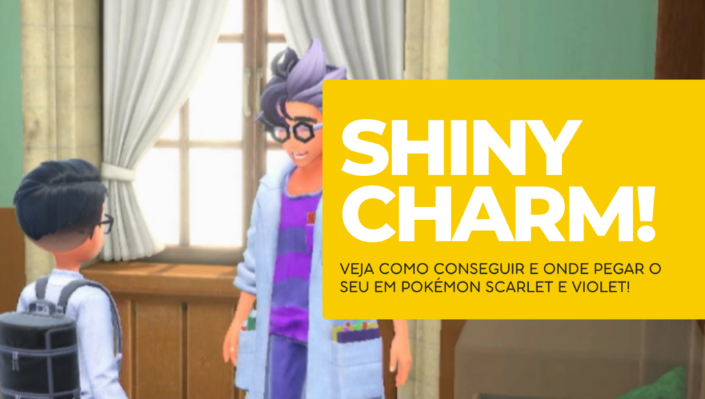 Onde Encontrar O Shiny Charm No Pok Mon Scarlet E Violet