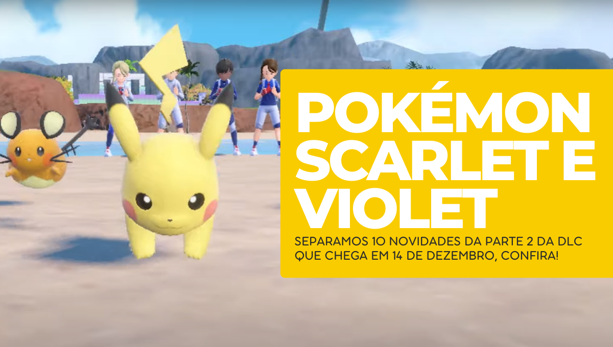 Pokémon Scarlet e Violet: primeira DLC do jogo já está disponível
