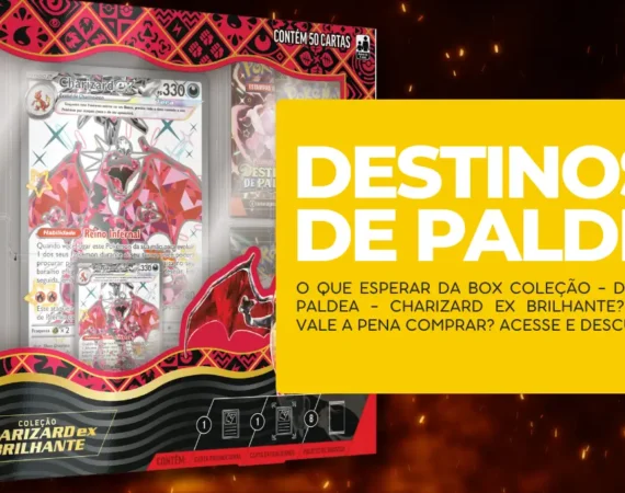 O que esperar da Box Coleção - Destinos de Paldea - Charizard ex Brilhante